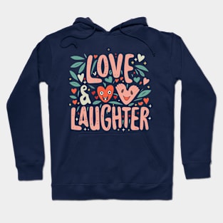 Love & Laughter Hoodie